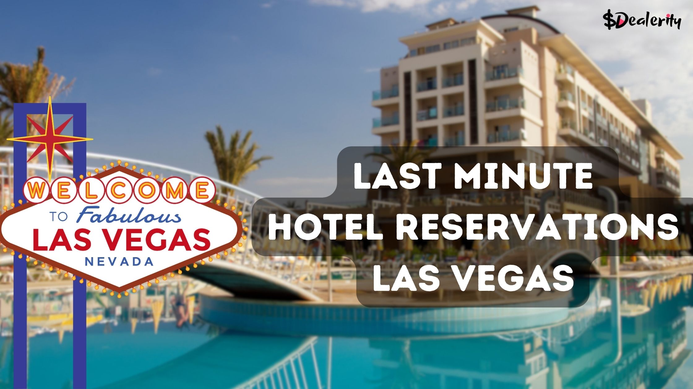Last Minute Hotel Reservations Las Vegas