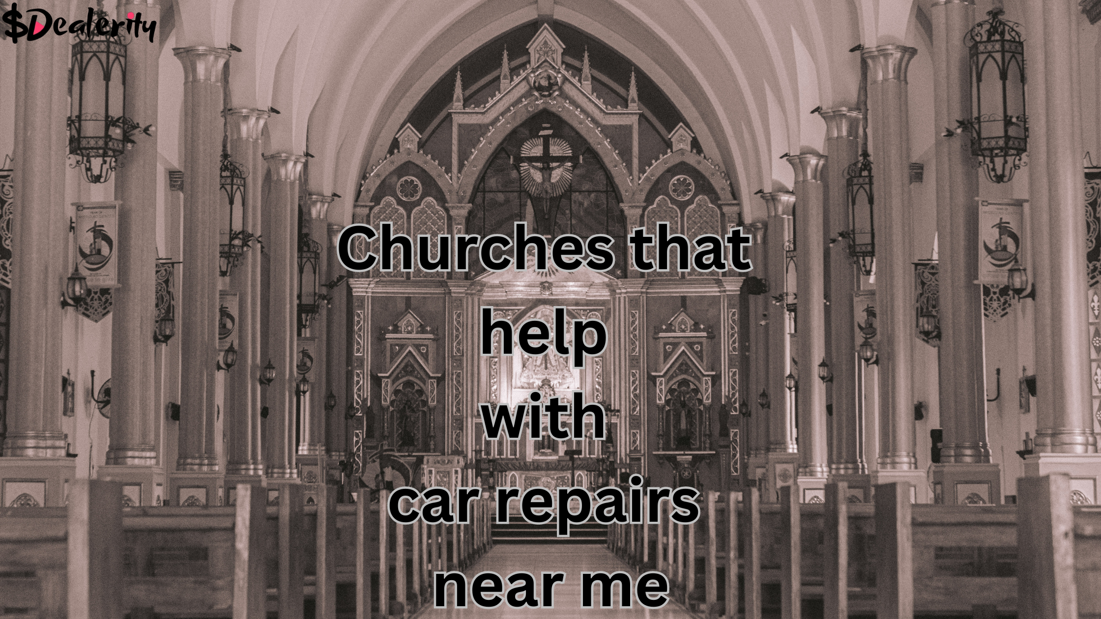 CHURCHES THAT HELP WITH CAR REPAIRS NEAR ME
