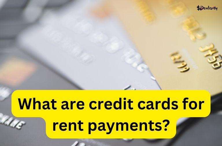 What are credit cards for rent payments?